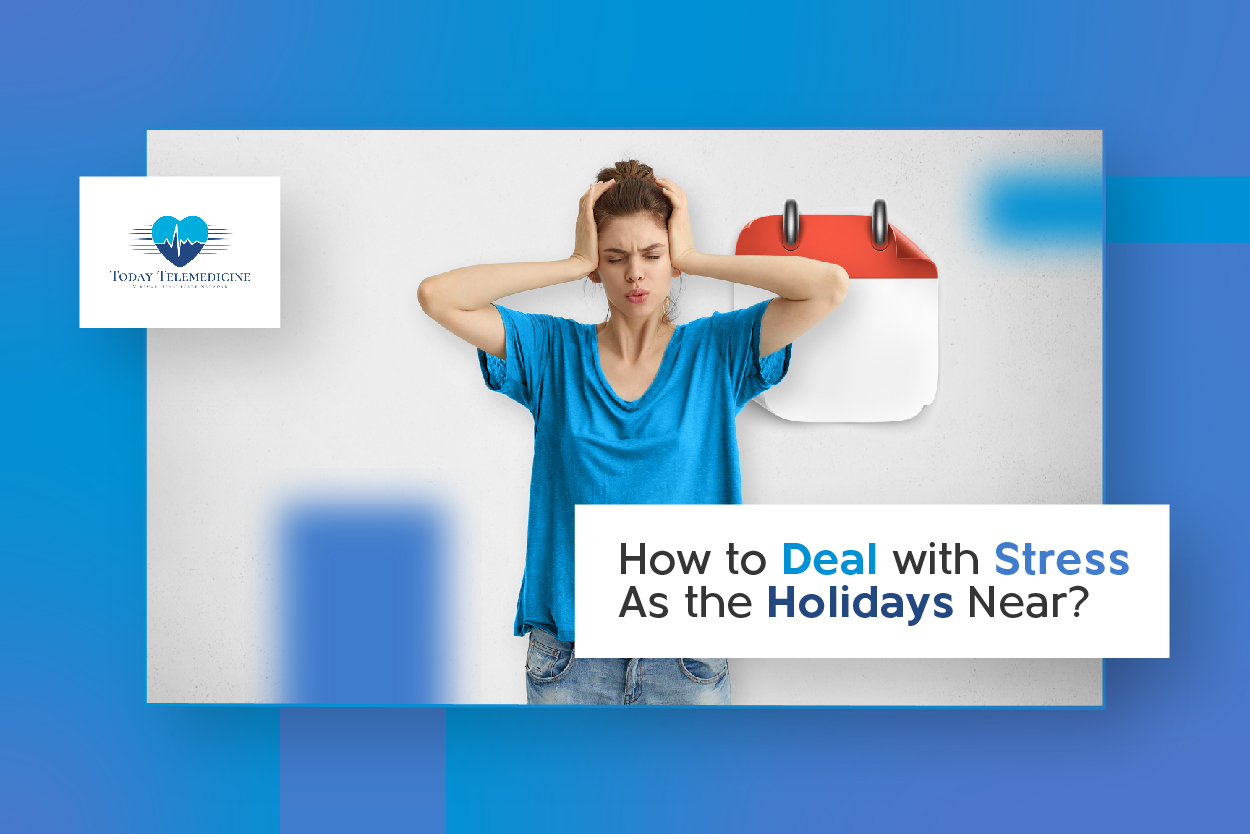 How to Deal with Stress As the Holidays Near