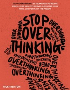 Anxiety and Overthinking