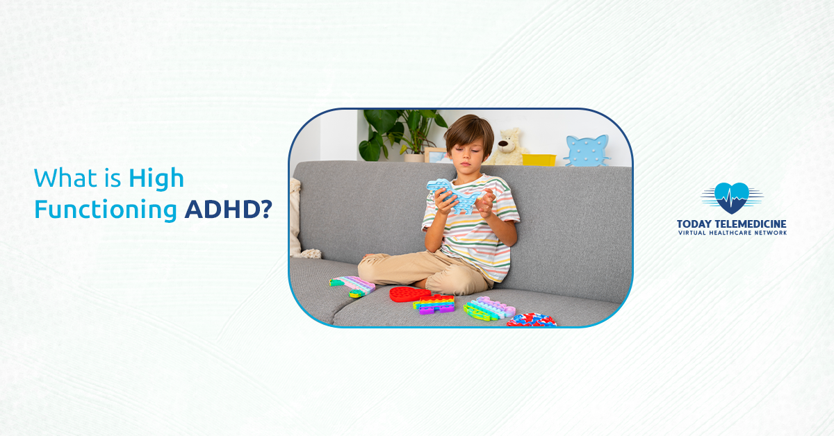 What is High Functioning ADH